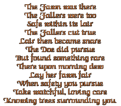 when safety you pursue take care, knowing trees surround you